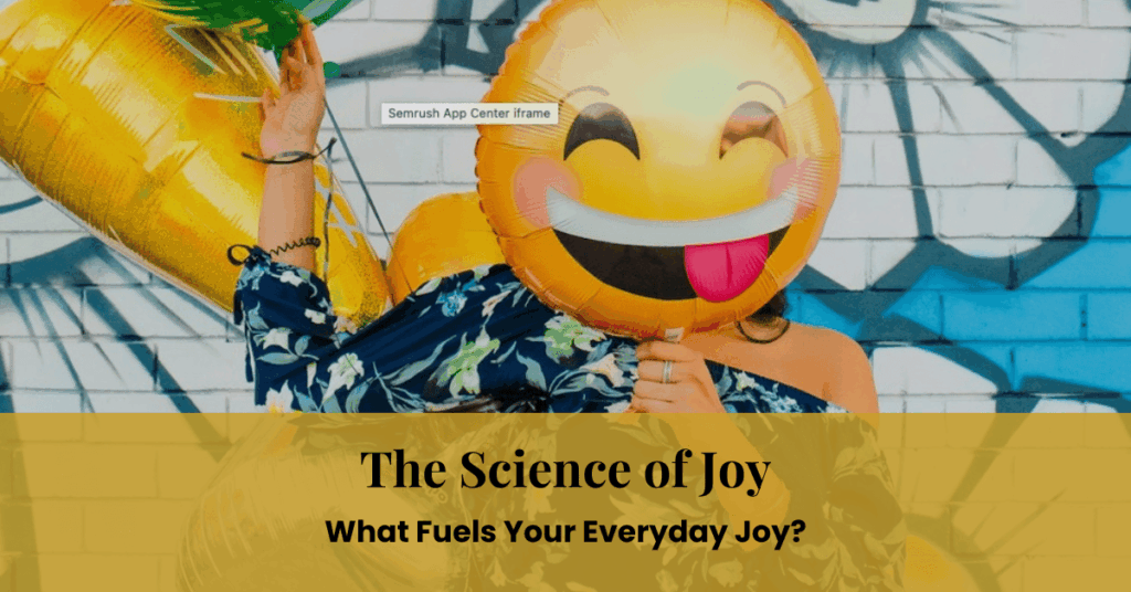 the science of joy